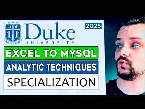 Excel to MySQL: Analytic Techniques for Business Specialization Review - 2025 | Duke University