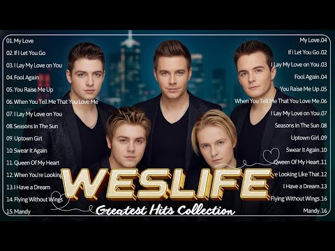 Westlife Greatest Hits Full Album 2026 | Best Love Songs Collection, Heartfelt Ballads 💕#lovesongs