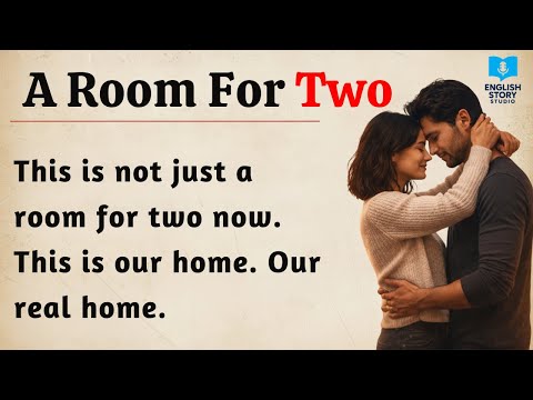 A Room For Two | Learn English Through Story | English Listening Practice