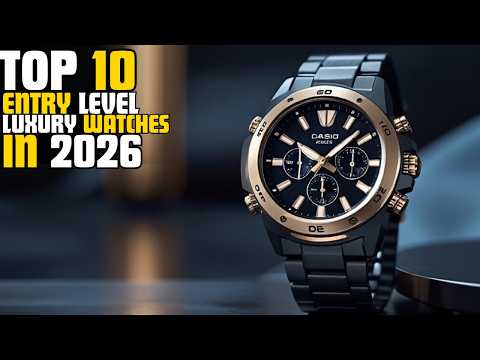 These Top 10 Entry-Level Luxury Watches Are Surprisingly Affordable in 2026