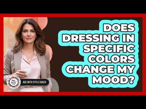 Does Dressing In Specific Colors Change My Mood?