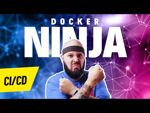 Docker NINJA 2 🥋🐳: CI/CD