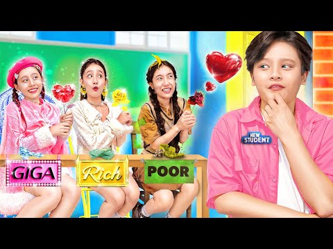 Poor Vs Rich Vs Giga Rich Girls Fall In Love With Hot Boy! Every Girl Loves The New Student