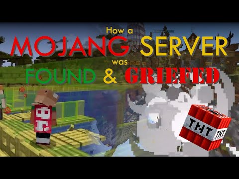 How a Mojang-Owned Minecraft Server was FOUND and GRIEFED