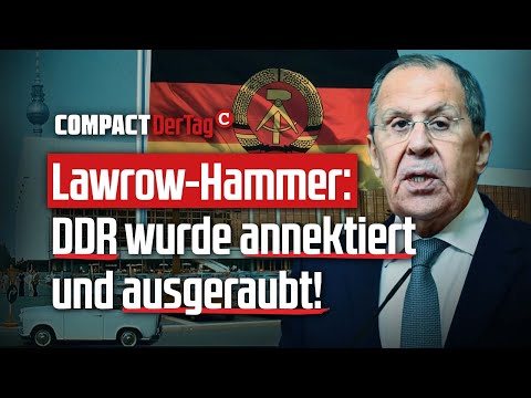 Lawrow-Hammer: DDR wurde annektiert und ausgeraubt!💥
