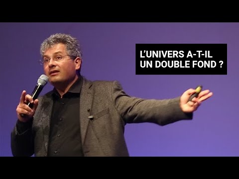 SAVANTS ET MAGICIENS : L'UNIVERS A T-IL UN DOUBLE FOND ? I DAVID ELBAZ