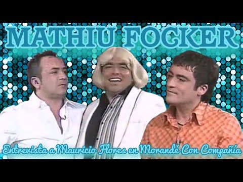 Morandé Con Compañía: Mathiu Focker Entrevista a Mauricio Flores.