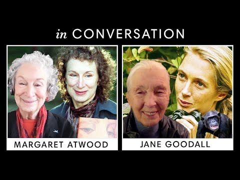 Jane Goodall & Margaret Atwood On Feminism, Climate Change, Racial Injustice | Harper’s BAZAAR