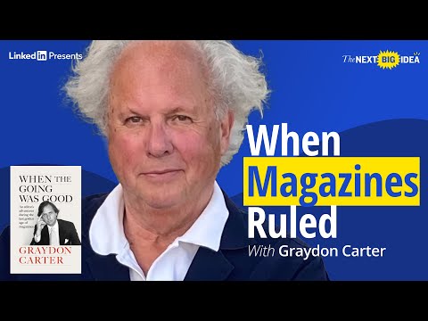 THE ART OF EDITING: Graydon Carter on the Golden Age of Magazines