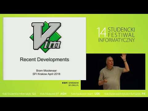 14.SFI / Vim: Recent developments / Bram Moolenaar