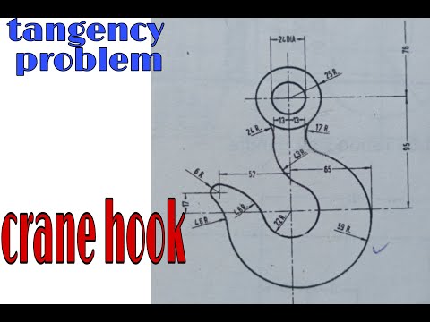 tangency problem| crane hook | engineering and technical drawing
