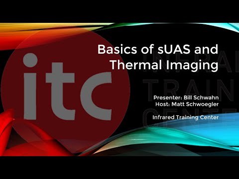 Basics of sUAS and Thermal Imaging