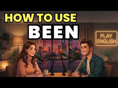Learn English with Real Conversations Podcast | How to Use “BEEN” in Everyday English