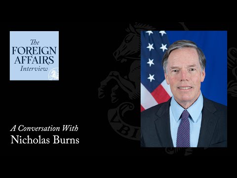 Nicholas Burns: In the Room With Xi Jinping | Foreign Affairs Interview