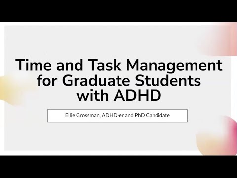 Time and Task Management for Graduate Students with ADHD