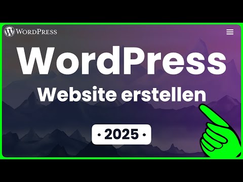 WordPress Website erstellen · 2025 · Anleitung für Anfänger
