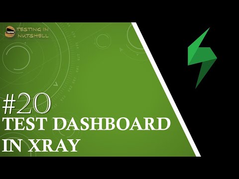 Tutorial #20 | Xray Dashboard | Testing Dashboard in Xray | Jira Dashboard for Testing Progress