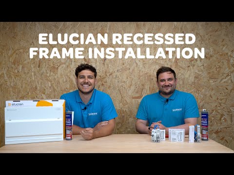 How to Install An Elucian Recessed Consumer Unit 🪛