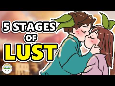 5 Stages Of Lust, Most People Stop At 3