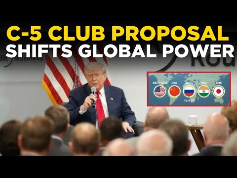 TRUMP LIVE: Trump Proposes C-5 Club, Boosts India, Russia, China Over Europe | NATO | G7