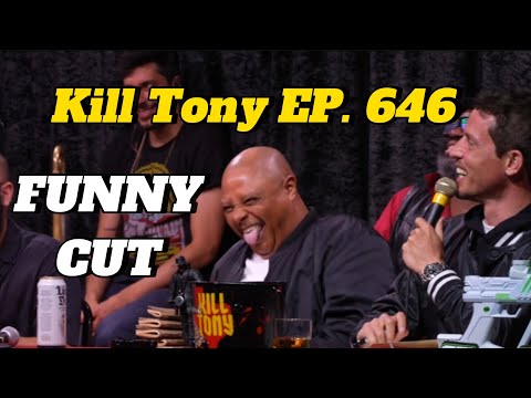 FUNNY MOMENTS Kill Tony #646 HARD EDIT