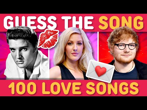 GUESS THE 100 LOVE SONGS π ULTIMATE LOVE SONG QUIZ π | Music Quiz