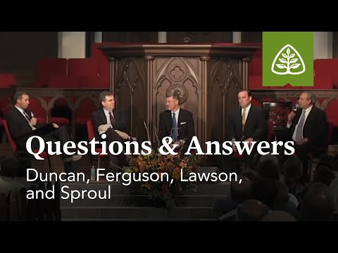 Duncan, Ferguson, Lawson, and Sproul: Questions & Answers #1