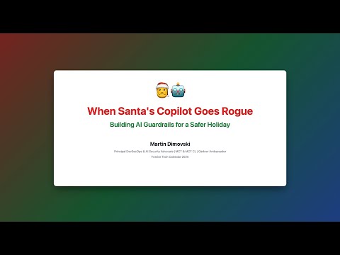 When Santa’s Copilot Goes Rogue: Building AI Guardrails for a Safer Holiday