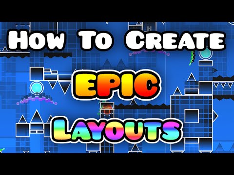 [Tutorial] How To Create EPIC Layouts - Geometry Dash 2.1