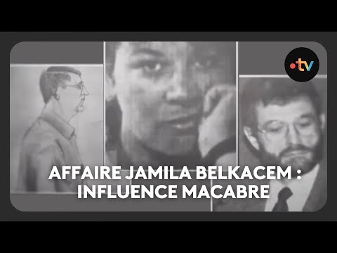 Affaire Jamila Belkacem : Influence macabre - Au bout de l'enquête