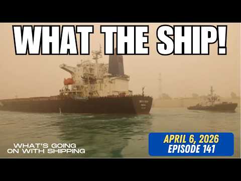 What the Ship! | Top 5 Maritime Stories as of April 6, 2026