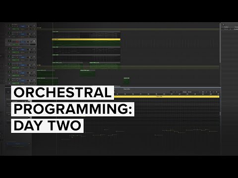 Orchestral Programming: Day Two