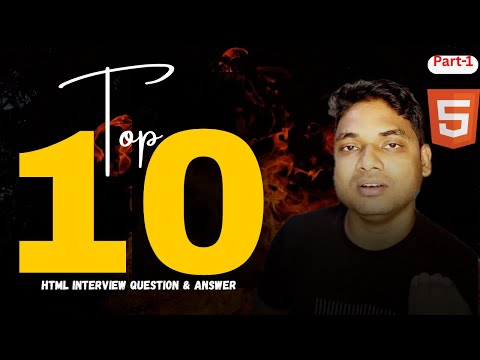 PART - 1 || Top 10 HTML Interview Question  With Answer In 2025 By Maharufh