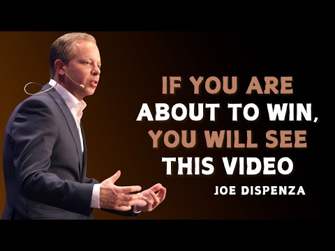 IF YOU ARE ABOUT TO WIN, YOU WILL SEE THIS VIDEO - Dr Joe Dispenza Motivation