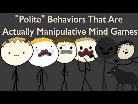 "Polite" Behaviors That Are Actually Manipulative Mind Games