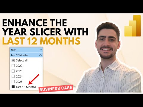 How to Add 'Last 12 Months' into YEAR Slicer in Power BI!