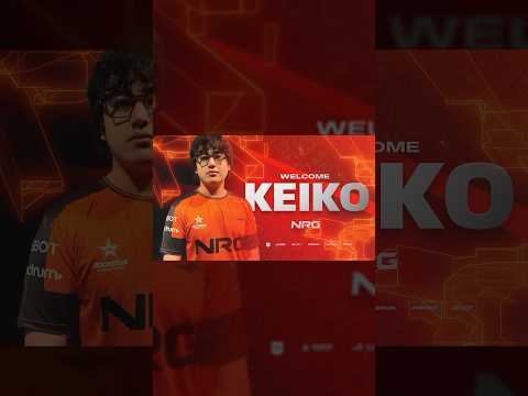 WELCOME NRG KEIKO #valorant #announcement #vct