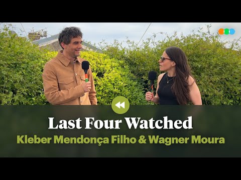 Last Four Watched with Kleber Mendonça Filho and Wagner Moura (The Secret Agent)