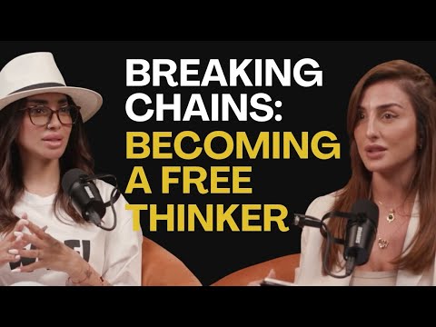 Freedom In Independence: How Being a Free Thinker Shapes You Sara Al Madani | Tracy Harmoush