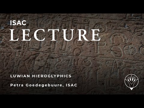 Petra Goedegebuure | Luwian Hieroglyphs: An Indigenous Anatolian Syllabic Script