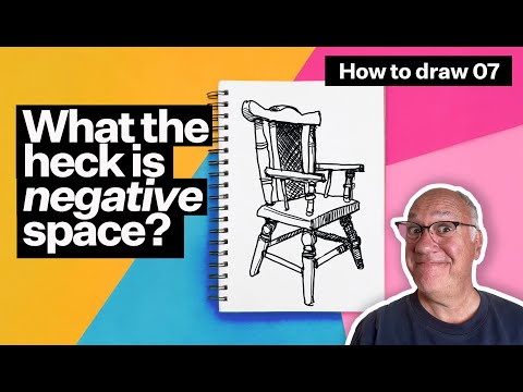 Learn to see Negative Space and draw everything better: How to Draw #7