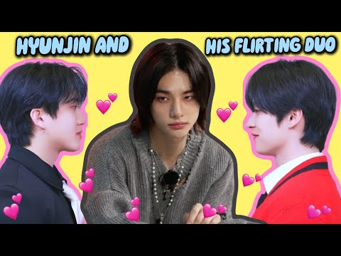 Hyunjin and His Flirting Duo MinBin