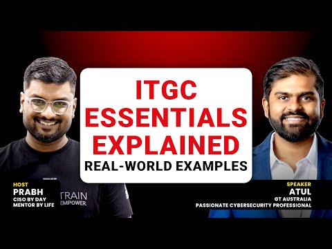 Practical ITGC Audit Guide: A Complete End-to-End Process with Atul