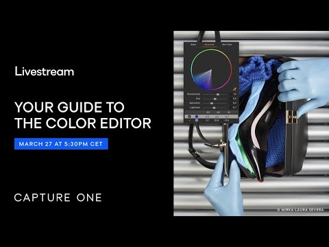 Capture One Livestream | Your guide to the Color Editor