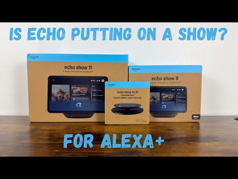 Is Alexa+ showing a different side with the Show 11 & 8?