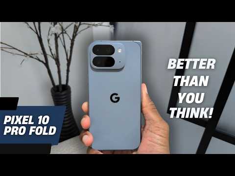 Don't Sleep On The Pixel 10 Pro Fold