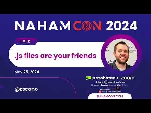 #NahamCon2024: .js Files Are Your Friends | @zseano