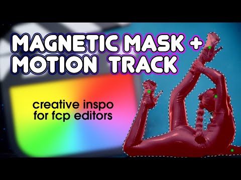 Magnetic Mask + Motion Tracking in Final Cut Pro