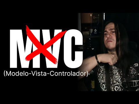 El Patrón MVC es Obsoleto