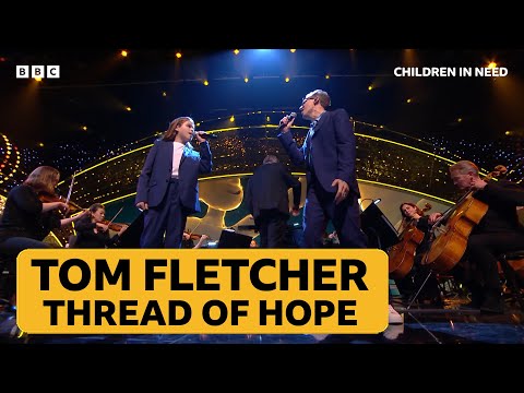 Tom and Buzz Fletcher Perform Thread of Hope | BBC Children in Need 2025